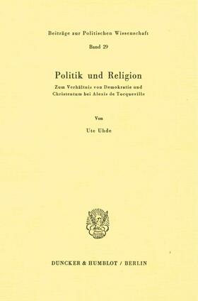 Uhde | Politik und Religion. | E-Book | sack.de