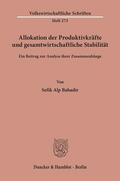 Bahadir |  Allokation der Produktivkräfte und gesamtwirtschaftliche Stabilität. | eBook | Sack Fachmedien