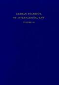 Delbrück / Zimmermann / Hofmann |  German Yearbook of International Law / Jahrbuch für Internationales Recht | eBook | Sack Fachmedien