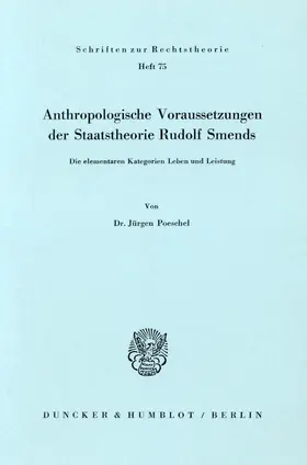 Poeschel |  Anthropologische Voraussetzungen der Staatstheorie Rudolf Smends. | eBook | Sack Fachmedien