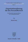 Koch |  Organisationsplanung für den Personalbereich. | eBook | Sack Fachmedien