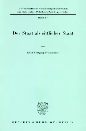 Böckenförde |  Der Staat als sittlicher Staat | eBook | Sack Fachmedien