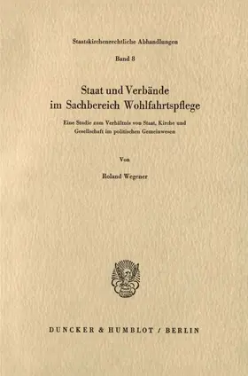 Wegener |  Staat und Verbände im Sachbereich Wohlfahrtspflege. | eBook | Sack Fachmedien