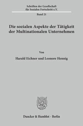 Eichner / Hennig | Die sozialen Aspekte der Tätigkeit der Multinationalen Unternehmen. | E-Book | sack.de