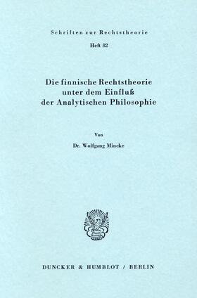 Mincke | Die finnische Rechtstheorie unter dem Einfluß der Analytischen Philosophie. | E-Book | sack.de