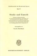Blümel |  Straße und Umwelt. Vorträge und Diskussionsbeiträge der verwaltungswissenschaftlichen Arbeitstagung 1978 | eBook | Sack Fachmedien