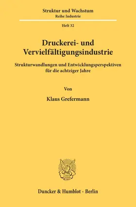 Grefermann |  Druckerei- und Vervielfältigungsindustrie. | eBook | Sack Fachmedien