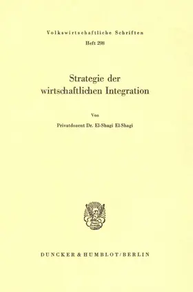 El-Shagi |  Strategie der wirtschaftlichen Integration. | eBook | Sack Fachmedien