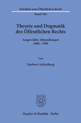 Achterberg | Theorie und Dogmatik des Öffentlichen Rechts. | E-Book | www.sack.de