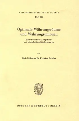 Revelas |  Optimale Währungsräume und Währungsunionen. | eBook | Sack Fachmedien