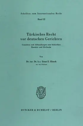 Hirsch |  Türkisches Recht vor deutschen Gerichten. | eBook | Sack Fachmedien