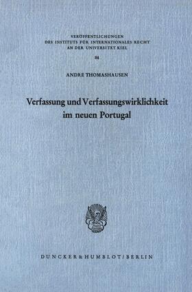 Thomashausen |  Verfassung und Verfassungswirklichkeit im neuen Portugal. | eBook | Sack Fachmedien