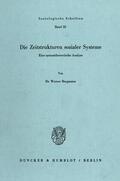 Bergmann |  Die Zeitstrukturen sozialer Systeme. | eBook | Sack Fachmedien