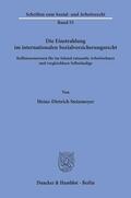 Steinmeyer |  Die Einstrahlung im internationalen Sozialversicherungsrecht. | eBook | Sack Fachmedien