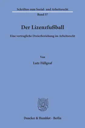 Füllgraf |  Der Lizenzfußball. | eBook | Sack Fachmedien