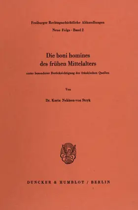 Nehlsen-von Stryk |  Die boni homines des frühen Mittelalters, | eBook | Sack Fachmedien