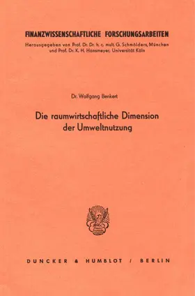 Benkert |  Die raumwirtschaftliche Dimension der Umweltnutzung. | eBook | Sack Fachmedien