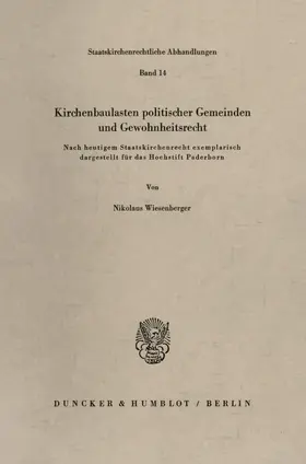 Wiesenberger |  Kirchenbaulasten politischer Gemeinden und Gewohnheitsrecht. | eBook | Sack Fachmedien
