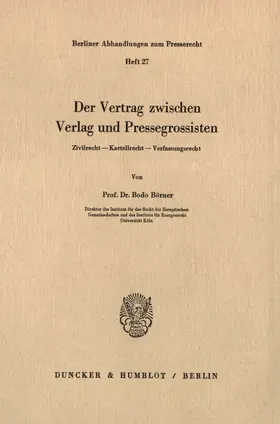 Börner |  Der Vertrag zwischen Verlag und Pressegrossisten. | eBook | Sack Fachmedien