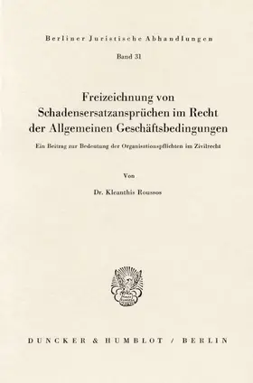 Roussos |  Freizeichnung von Schadensersatzansprüchen im Recht der Allgemeinen Geschäftsbedingungen. | eBook | Sack Fachmedien
