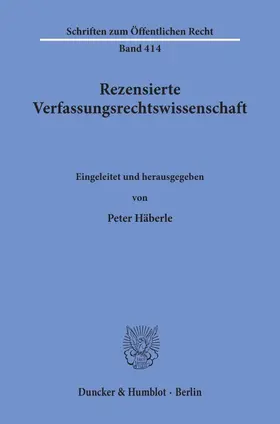 Häberle |  Rezensierte Verfassungsrechtswissenschaft. | eBook | Sack Fachmedien