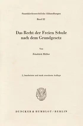 Müller |  Das Recht der Freien Schule nach dem Grundgesetz. | eBook | Sack Fachmedien