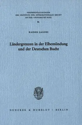 Lagoni |  Ländergrenzen in der Elbemündung und der Deutschen Bucht. | eBook | Sack Fachmedien