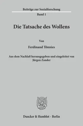 Zander / Tönnies |  Die Tatsache des Wollens. | eBook | Sack Fachmedien
