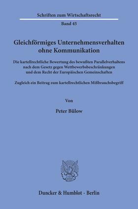 Bülow | Gleichförmiges Unternehmensverhalten ohne Kommunikation. | E-Book | sack.de