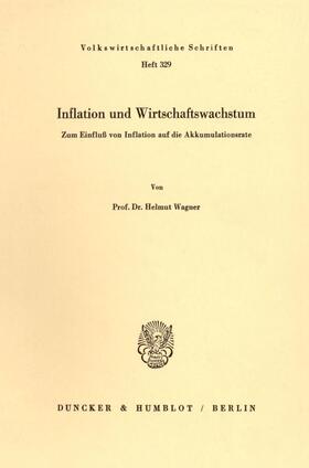 Wagner | Inflation und Wirtschaftswachstum. | E-Book | sack.de