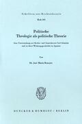 Beneyto |  Politische Theologie als politische Theorie. | eBook | Sack Fachmedien