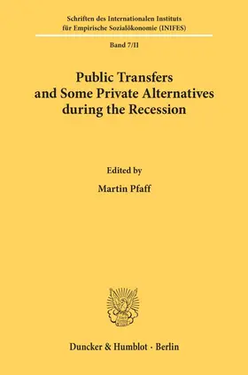 Pfaff |  Public Transfers and Some Private Alternatives during the Recession. | eBook | Sack Fachmedien