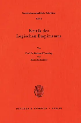 Tuschling / Rischmüller |  Kritik des Logischen Empirismus. | eBook | Sack Fachmedien
