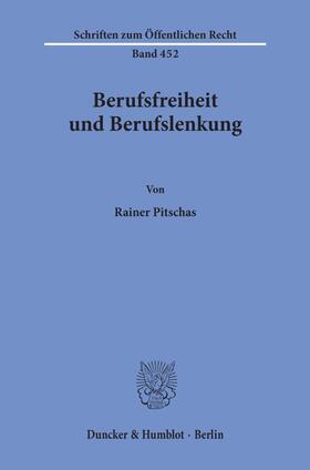 Pitschas | Berufsfreiheit und Berufslenkung. | E-Book | sack.de