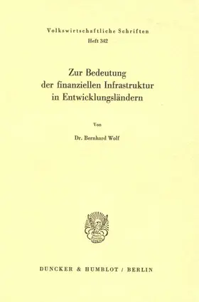 Wolf |  Zur Bedeutung der finanziellen Infrastruktur in Entwicklungsländern. | eBook | Sack Fachmedien