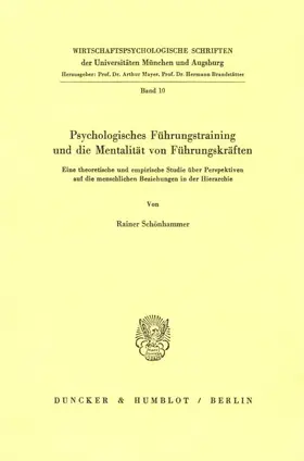 Schönhammer |  Psychologisches Führungstraining und die Mentalität von Führungskräften. | eBook | Sack Fachmedien