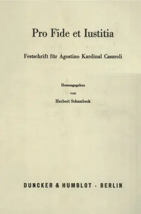 Schambeck |  Pro Fide et Iustitia. | eBook | Sack Fachmedien