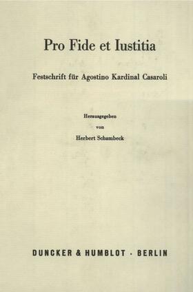 Schambeck | Pro Fide et Iustitia. | E-Book | sack.de