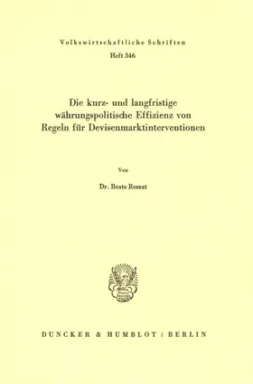 Reszat |  Die kurz- und langfristige währungspolitische Effizienz von Regeln für Devisenmarktinterventionen. | eBook | Sack Fachmedien