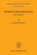 Muscheler |  Hermann Ulrich Kantorowicz. | eBook | Sack Fachmedien