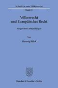 Bülck |  Völkerrecht und Europäisches Recht. | eBook | Sack Fachmedien