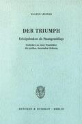 Leisner |  Der Triumph. | eBook | Sack Fachmedien