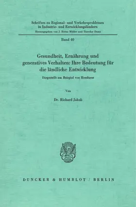 Jakob |  Gesundheit, Ernährung und generatives Verhalten: Ihre Bedeutung für die ländliche Entwicklung. | eBook | Sack Fachmedien