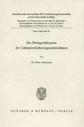 Ackermann |  Die Rückgewährquote der Lebensversicherungsunternehmen. | eBook | Sack Fachmedien