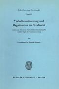 Kratzsch |  Verhaltenssteuerung und Organisation im Strafrecht. | eBook | Sack Fachmedien