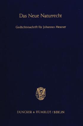 Klose / Weiler / Schambeck | Das Neue Naturrecht. | E-Book | sack.de