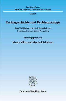 Killias / Rehbinder |  Rechtsgeschichte und Rechtssoziologie. | eBook | Sack Fachmedien