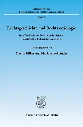 Killias / Rehbinder |  Rechtsgeschichte und Rechtssoziologie. | eBook | Sack Fachmedien