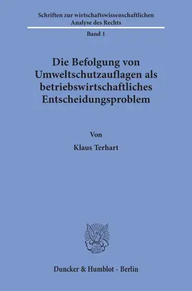 Terhart | Die Befolgung von Umweltschutzauflagen als betriebswirtschaftliches Entscheidungsproblem. | E-Book | www.sack.de