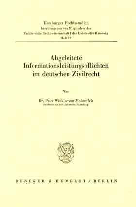 Winkler von Mohrenfels | Abgeleitete Informationsleistungspflichten im deutschen Zivilrecht. | E-Book | sack.de